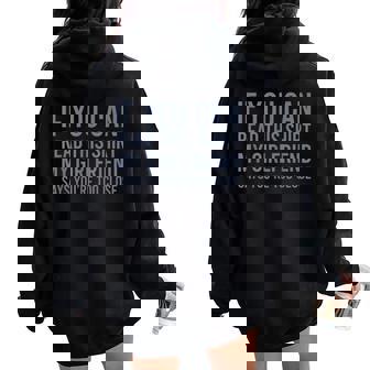 If You Can Read This My Girlfriend Says Your Too Close Women Oversized Hoodie Back Print - Monsterry
