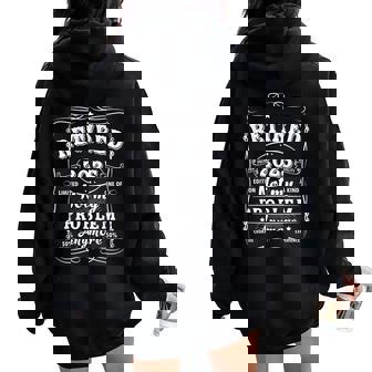 Retired 2025 Decoration Dad Retirement Women Oversized Hoodie Back Print - Seseable