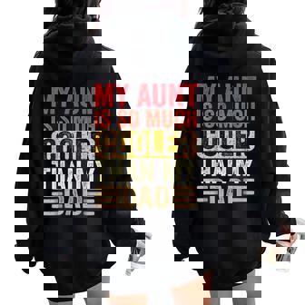 Retro My Aunt Is So Much Cooler Than My Dad Niece Nephew Women Oversized Hoodie Back Print - Seseable