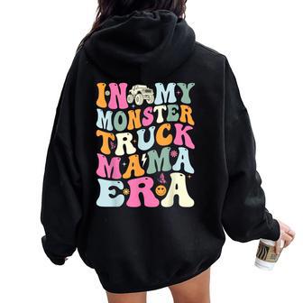 Retro In My Monster Truck Mama Era Monster Truck Mom Women Women Oversized Hoodie Back Print - Thegiftio UK