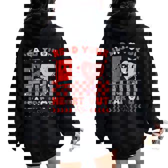 Retro Read Your Heart Out Valentine's Day Teacher Bookish Women Oversized Hoodie Back Print - Thegiftio UK