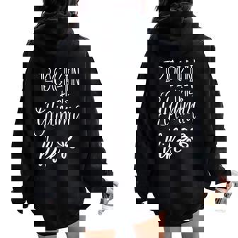 Rockin This Glamma Life Special Grandma Women Oversized Hoodie Back Print | Seseable CA