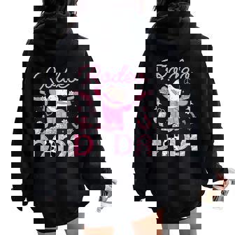 Rodeo Dada 1St Birthday Pink Boots Disco Cowgirl Women Oversized Hoodie Back Print - Monsterry