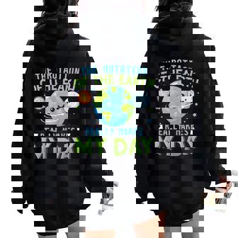Rotation Of Earth Science Teacher Earth Day Men Women Women Oversized Hoodie Back Print - Monsterry