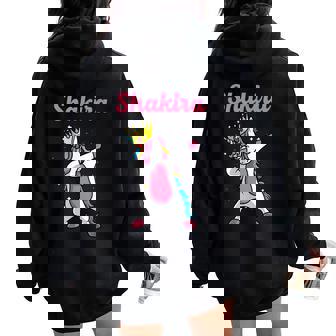 Shakira Nombre Personalizado Cumpleaños Dabbing Unicorn Queen Women Oversized Hoodie Back Print - Regaloses