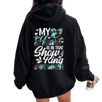 In That Show Ring Livestock Show Mom Livestock Show Mama Women Oversized Hoodie Back Print - Thegiftio UK