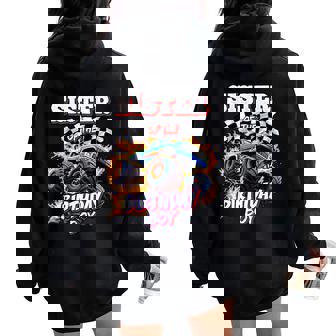 Sister Of The Birthday Boy Monster Truck Birthday Party Women Oversized Hoodie Back Print - Thegiftio UK
