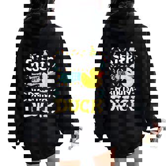 Sister Of The Birthday Duck Boy Rubber Duck Bday Family Women Oversized Hoodie Back Print - Thegiftio UK