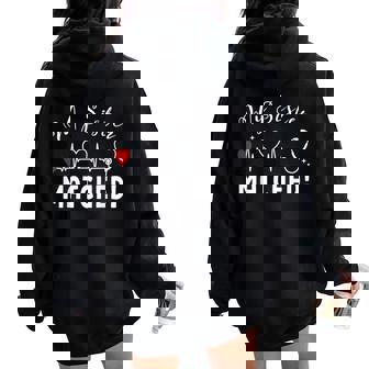 My Sister Matched 2025 Match Day Medical Student Residency Women Oversized Hoodie Back Print | Mazezy