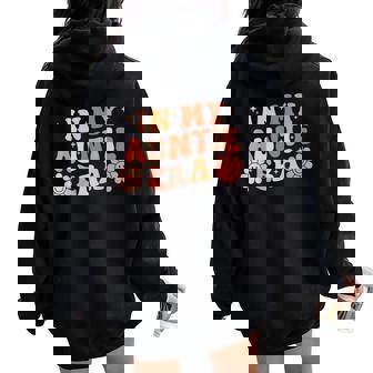 Sobrina Sobrina De In My Auntie Era A Juego Con Groovy Retro Cool Women Oversized Hoodie Back Print - Regaloses