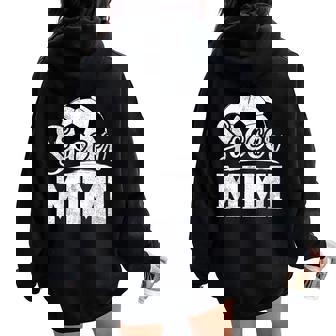 Soccer Mimi Soccer Player Game Day Mother's Day Women Oversized Hoodie Back Print | Mazezy