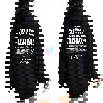 Soon To Be Grandma 2025 Loading Promoted To Grandma Apparel Women Oversized Hoodie Back Print - Seseable