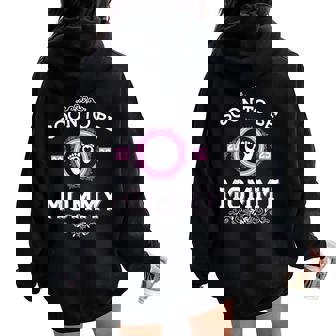 Soon To Be Mommy 2025 Mother's Da Women Oversized Hoodie Back Print - Regaloses