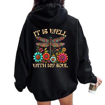 It Is Well With My Soul Dragonfly Floral Boho Christian God Women Oversized Hoodie Back Print - Thegiftio UK
