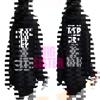 Soy La Mejor Broma De Humor De Hermana Mayor Para Hermanas Women Oversized Hoodie Back Print - Regaloses
