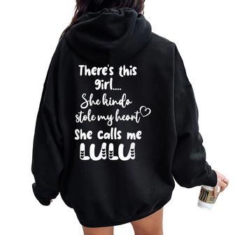 Special Grandma Grandmother This Girl Calls Me Lulu Women Oversized Hoodie Back Print - Thegiftio UK