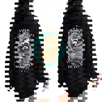 Stabby Cute Sloth I Have Stability Ability To Stab Women Oversized Hoodie Back Print - Regaloses