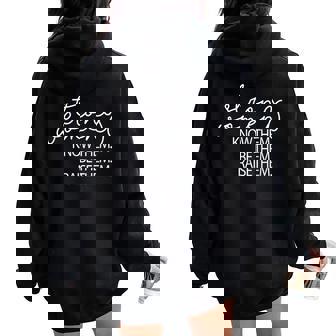 Strong Know Them Be Them Raise Them Women Oversized Hoodie Back Print | Mazezy