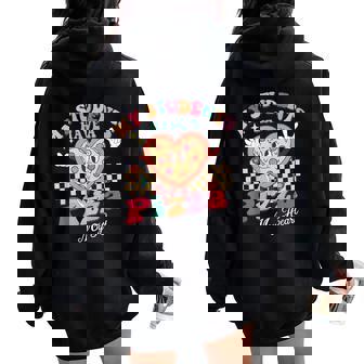 My Students Have A Pizza Of My Heart Teacher Valentines Day Women Oversized Hoodie Back Print - Seseable