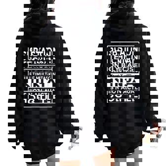 Substation Technician Full Time Multitasking Ninja Women Oversized Hoodie Back Print - Monsterry