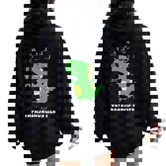 Tap Dance -Tapasaurus Rex-Dinosaur Recital Women Oversized Hoodie Back Print - Monsterry