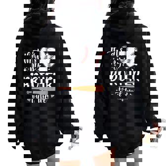 That's My Brother Out There Baseball Sister Women Oversized Hoodie Back Print - Seseable