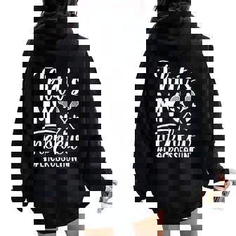 That's My Nephew Lacrosse Aunt Of A Lacrosse Player Auntie Women Oversized Hoodie Back Print - Seseable