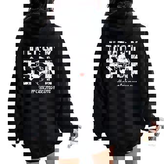 That's My Son Baseball Catcher Mom Baseball Catcher Mother Women Oversized Hoodie Back Print - Seseable