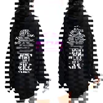 Never Underestimate a Woman With DJ Skills DJ Women Oversized Hoodie Back Print - Monsterry