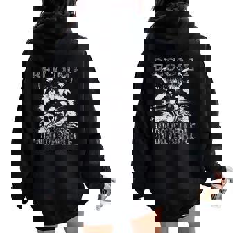 Vintage Angry Raccoon Become Ungovernable Trash Panda Meme Women Oversized Hoodie Back Print - Thegiftio UK