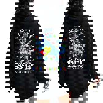 I Wear Blue For My Sister Autism Awareness Dinosaur Boys Women Oversized Hoodie Back Print | Mazezy