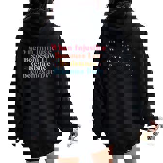 When Injustice Becomes Law Resistance Becomes Duty Retro Women Oversized Hoodie Back Print - Seseable