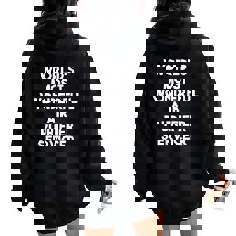 World's Most Wonderful Air Purifier Servicer Women Oversized Hoodie Back Print - Monsterry