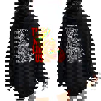 They Not Like Us Black History Melanin African Black Women Women Oversized Hoodie Back Print - Seseable