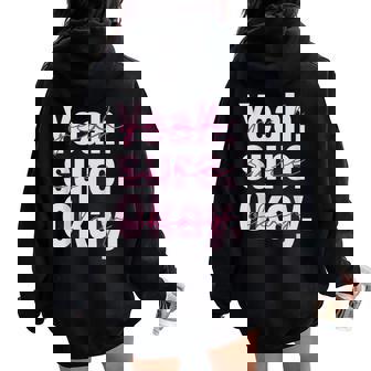 Yeah Sure Okay Western Cowgirl For Women Women Oversized Hoodie Back Print - Thegiftio UK