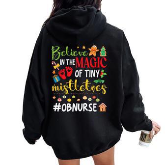 Believe In The Magic Of Tiny Mistletoes Ob Nurse Christmas Women Oversized Hoodie Back Print - Thegiftio UK