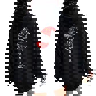 Christmas Wine Glass Of Red Wine Santa Hat Women Oversized Hoodie Back Print - Regaloses
