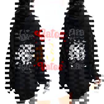 Gatos Before Vatos Valentines Cats Spanish Women Oversized Hoodie Back Print - Monsterry