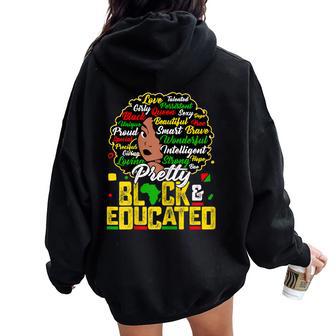 Pretty And Educated I Am The Strong African Queen Girl Women Oversized Hoodie Back Print - Monsterry