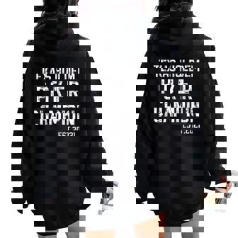 Texas Holdem Poker Champion Est 2021 Premium Women Oversized Hoodie Back Print - Monsterry