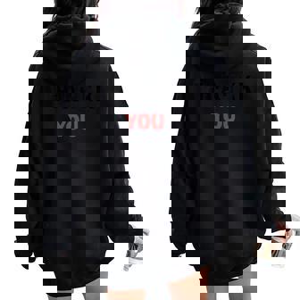 Thank You Pun Subliminal Message Hand-Drawn Graphic Women Oversized Hoodie Back Print - Monsterry
