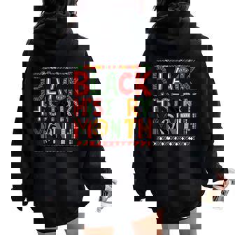 History Month African American Heritage Men Women Kid Women Oversized Hoodie Back Print - Monsterry