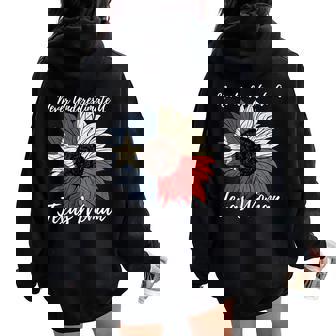 Never Underestimate A Texas Woman Feminist Women's Rights Women Oversized Hoodie Back Print - Monsterry