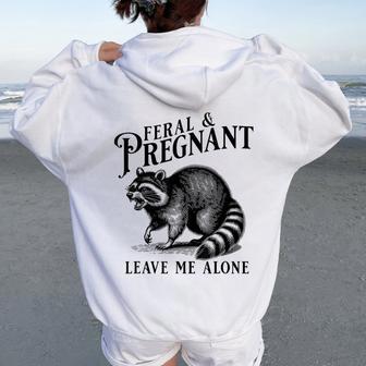 Feral And Pregnant Racoon Maternity Mom To Be Women Oversized Hoodie Back Print - Thegiftio UK