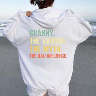 Granny The Woman The Myth The Bad Influence Retro Women Oversized Hoodie Back Print - Thegiftio UK