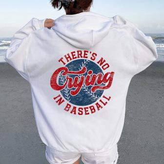 There Is No Crying In Baseball Game Day Baseball Mom Women Oversized Hoodie Back Print - Thegiftio UK