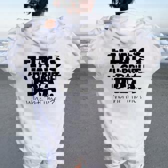 Sarcastique Humoristique That's A Horrible Idea What Time Sweat à capuche oversize pour femme avec imprimé dans le dos - Cadeauxyz