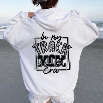In My Track Mom Era Groovy Retro Track Mom Mother's Day Women Oversized Hoodie Back Print - Thegiftio UK