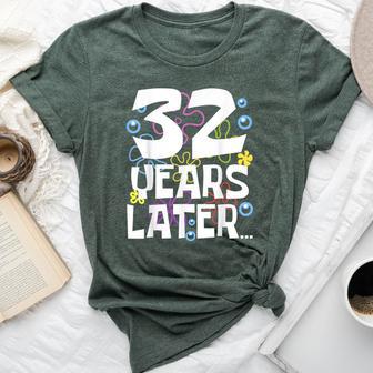 32 Years Later 32Nd 32 Year Old Birthday For Men Bella Canvas T-shirt - Thegiftio UK