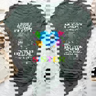 A Big Piece Of My Heart Has Autism And She's My Sister Bella Canvas T-shirt | Mazezy